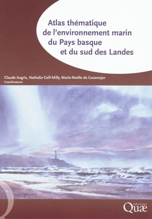 Atlas thématique de l'environnement marin du Pays basque et du sud des Landes