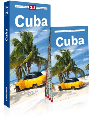 Cuba : 3 en 1 : guide, atlas, carte laminée - Anna Kieltyka