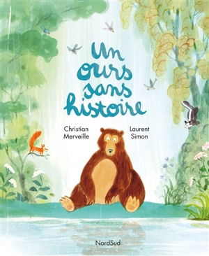 Un ours sans histoire - Christian Merveille
