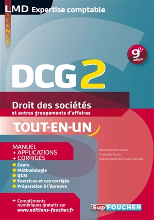 DCG 2, droit des sociétés et autres groupements d'affaires : manuel + applications + corrigés : tout-en-un - Valérie Gomez-Bassac