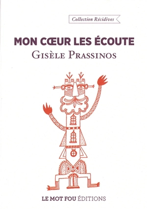 Mon coeur les écoute - Gisèle Prassinos