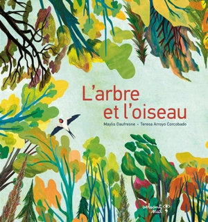 L'arbre et l'oiseau - Maylis Daufresne