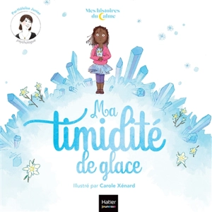 Ma timidité de glace - Héloïse Junier