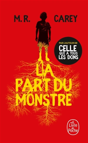 La part du monstre - M.R. Carey