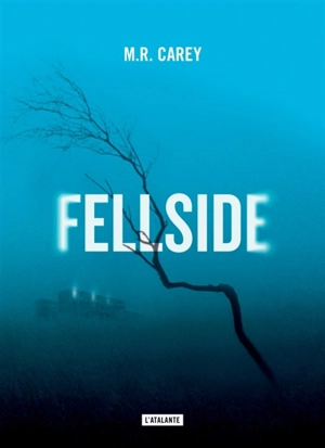 Fellside - M.R. Carey