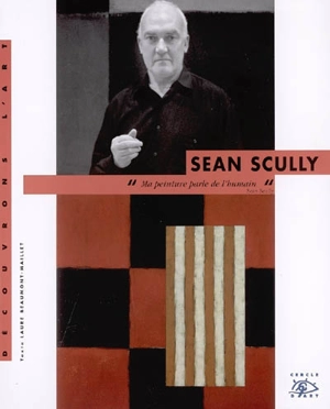 Sean Scully - Laure Beaumont-Maillet