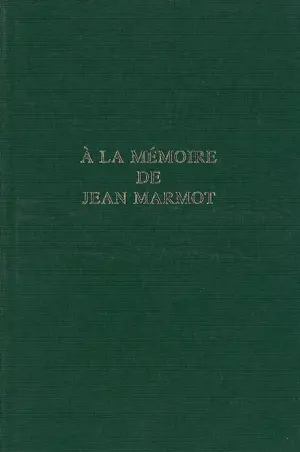 A la mémoire de Jean Marmot