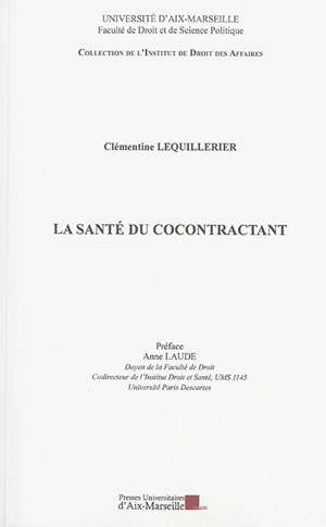 La santé du cocontractant - Clémentine Lequillerier