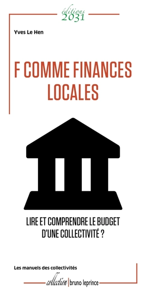 F comme finances locales : lire et comprendre le budget d'une collectivité ? - Yves Le Hen