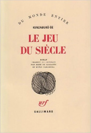 Le jeu du siècle - Kenzaburô Oé