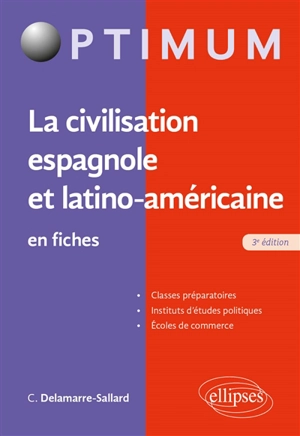 La civilisation espagnole et latino-américaine en fiches - Catherine Delamarre-Sallard