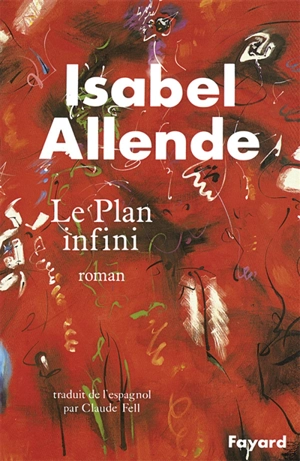 Le Plan infini - Isabel Allende