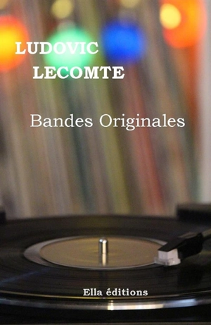 Bandes originales - Ludovic Lecomte