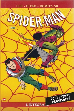 Spider-Man : l'intégrale. 1966 - Stan Lee
