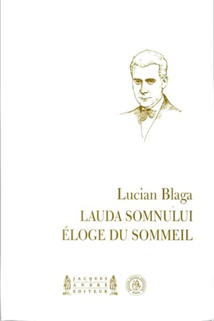 Lauda somnului. Eloge du sommeil - Lucian Blaga