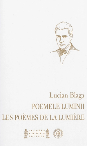 Poemele luminii. Les poèmes de la lumière - Lucian Blaga