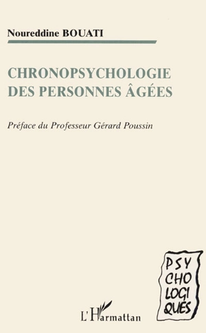 Chronopsychologie des personnes âgées - Noureddine Bouati