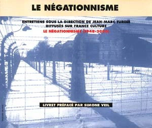 Le négationnisme, 1948-2000 - Valérie Igounet