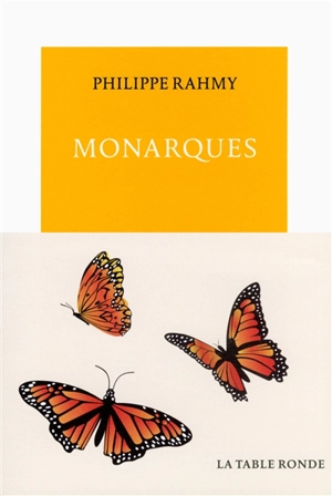 Monarques - Philippe Rahmy