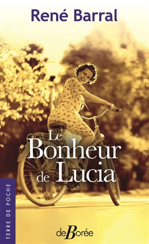 Le bonheur de Lucia - René Barral