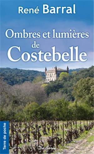 Ombres et lumières de Costebelle - René Barral