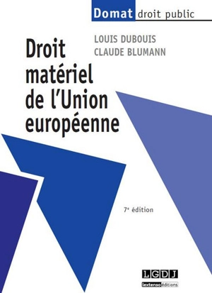 Droit matériel de l'Union européenne - Louis Dubouis