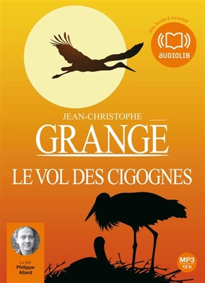 Le vol des cigognes - Jean-Christophe Grangé