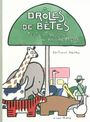 Drôles de bêtes - André Hellé