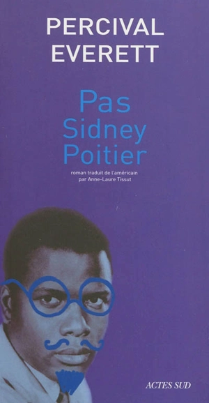 Pas Sidney Poitier - Percival Everett