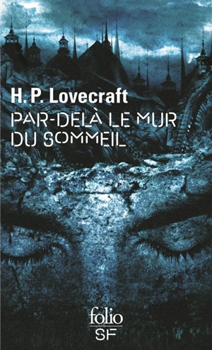 Par-delà le mur du sommeil - Howard Phillips Lovecraft