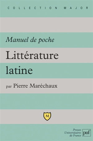 Littérature latine : manuel de poche - Pierre Maréchaux