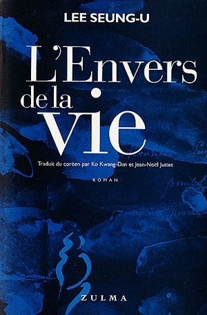 L'envers de la vie - Seung-U Lee