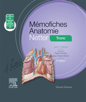 Mémofiches anatomie Netter : tronc - John T. Hansen