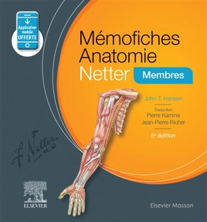 Mémofiches anatomie Netter : membres - John T. Hansen
