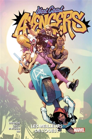 West Coast Avengers : les meilleurs de l'Ouest - Kelly Thompson