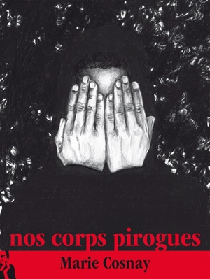 Nos corps pirogues - Marie Cosnay