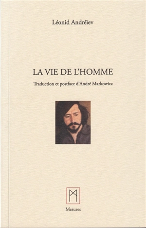 La vie de l'homme - Leonid Nikolaevitch Andreev