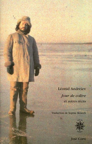 Récits complets. Vol. 4. Jour de colère : et autres récits - Leonid Nikolaevitch Andreev