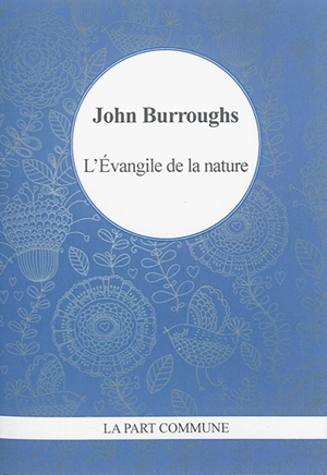 L'évangile de la nature - John Burroughs