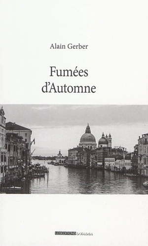 Fumées d'automne - Alain Gerber