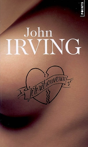 Je te retrouverai - John Irving