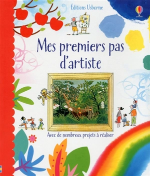 Mes premiers pas d'artiste - Rosie Dickins