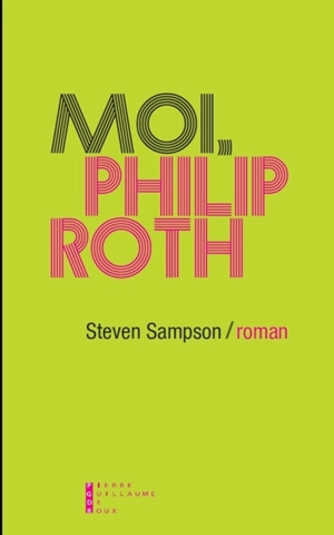 Moi, Philip Roth - Steven Sampson