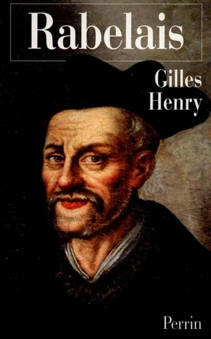 Rabelais - Gilles Henry