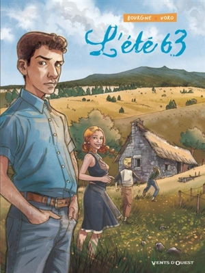 L'été 63. Vol. 1 - Marc Bourgne