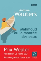 Mahmoud ou La montée des eaux - Antoine Wauters