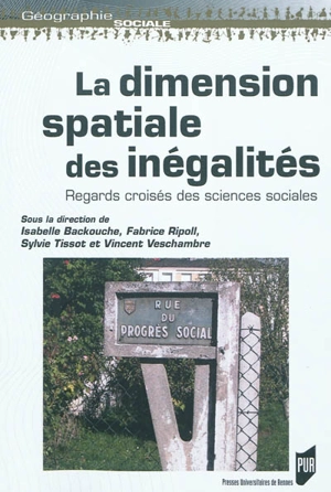 La dimension spatiale des inégalités : regards croisés des sciences sociales