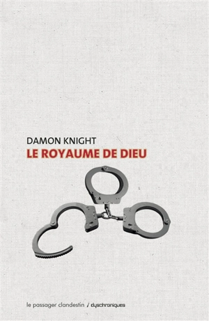 Le royaume de Dieu - Damon Francis Knight