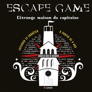 Escape game : l'étrange maison du capitaine - Zéphiriel