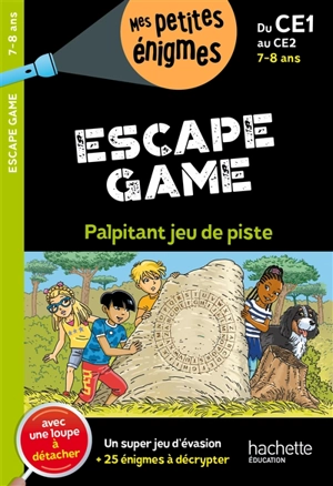 Palpitant jeu de piste : escape game : du CE1 au CE2, 7-8 ans - Charlotte Leroy-Jouenne